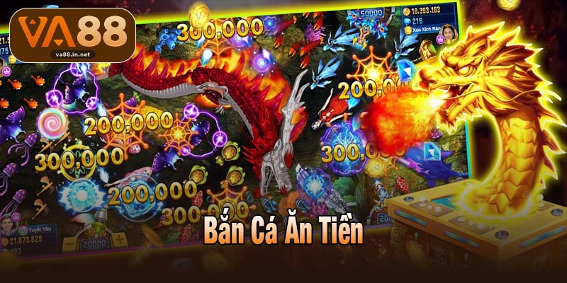 Bắn Cá Ăn Tiền