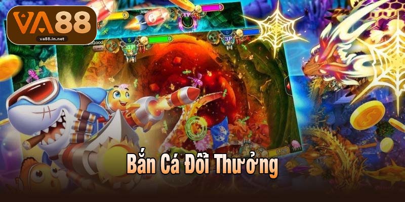 Bắn Cá Đổi Thưởng