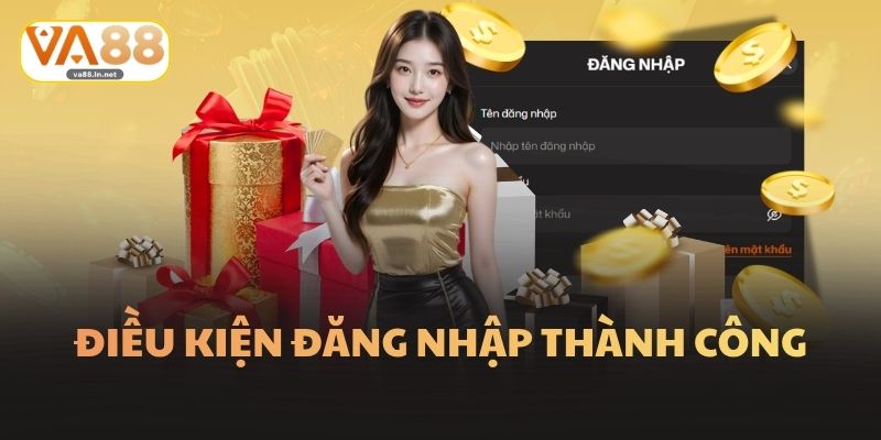 Đăng Nhập Va88 Cách Truy Cập Trên Website Và Ứng Dụng 3 Điều kiện đăng nhập thành công