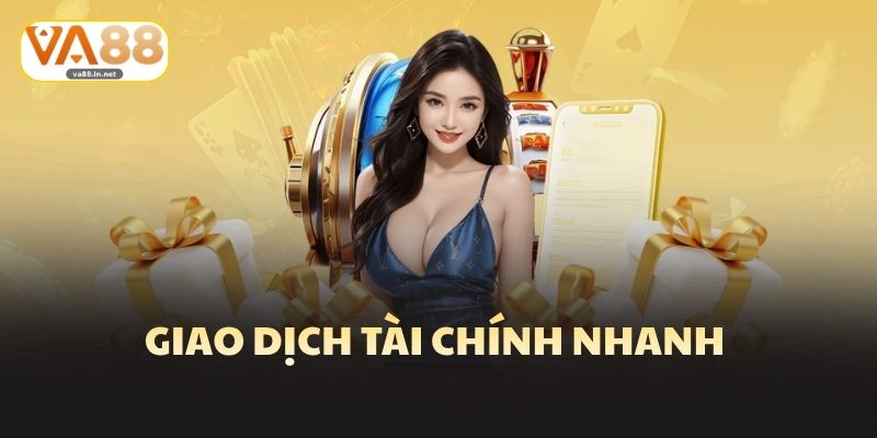 Giao dịch tài chính nhanh 