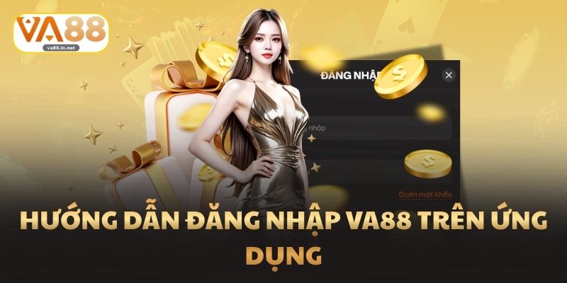 Đăng Nhập Va88 Cách Truy Cập Trên Website Và Ứng Dụng 2 Hướng dẫn đăng nhập Va88 trên ứng dụng