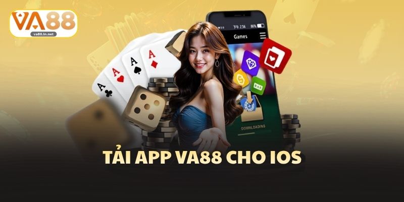 Tải app Va88 cho iOS